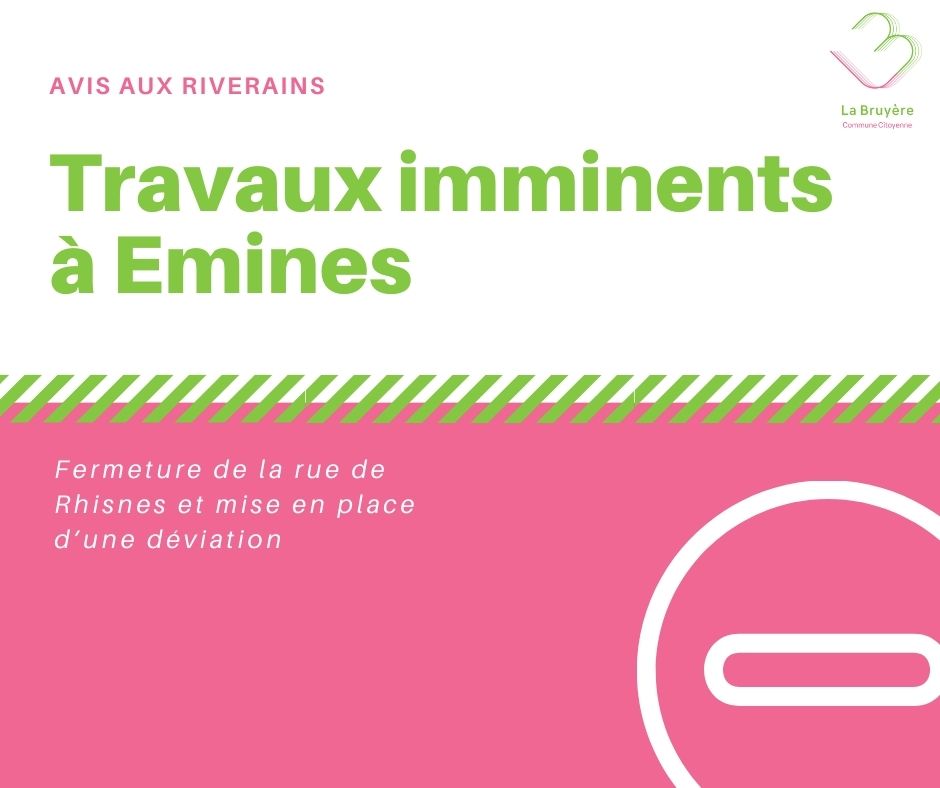 Avis aux riverains – Travaux de sécurisation – Place Serge Dauginet – Rue de Rhisnes