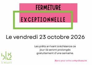 Fermeture exceptionnelle de la Bibliothèque-Ludothèque de La Bruyère